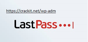 LastPass 4.70.0 Crack
